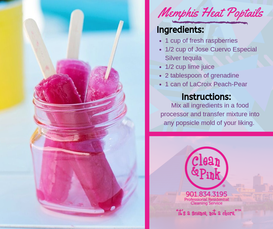 Poptails Memphis Heat Clean & Pink Drink Recipes Residential Cleaning