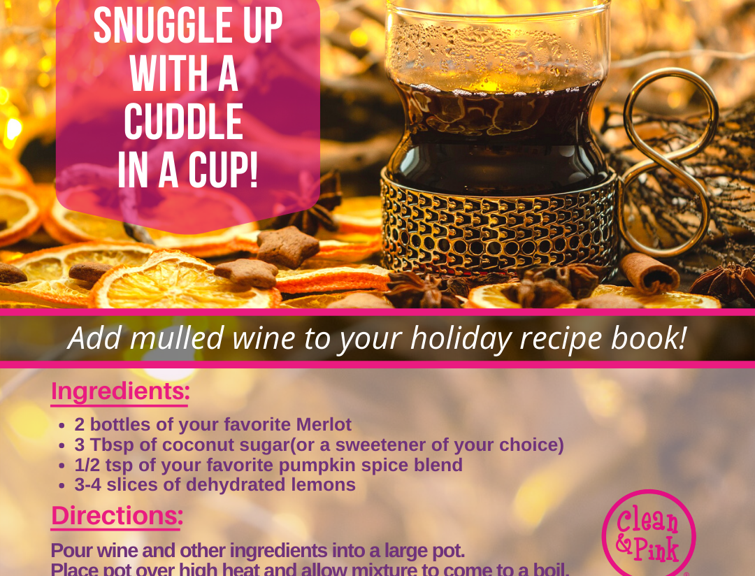 mulled wine holiday drink recipes Clean & Pink holiday wine residential cleaning memphis tn